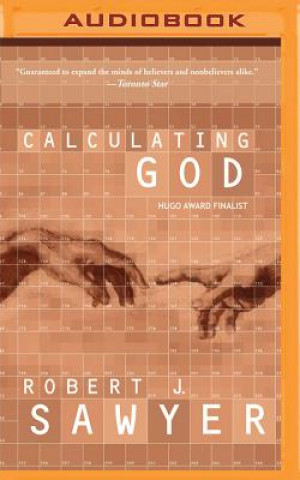 Digital Calculating God Robert J. Sawyer