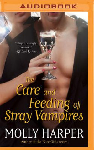 Digital The Care and Feeding of Stray Vampires Molly Harper