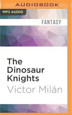 Digital The Dinosaur Knights Victor Milan