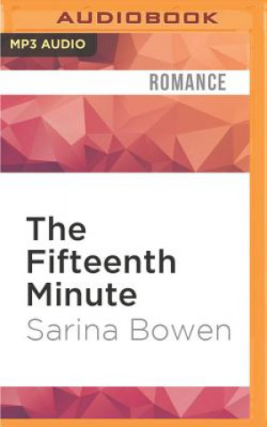 Digital The Fifteenth Minute Sarina Bowen