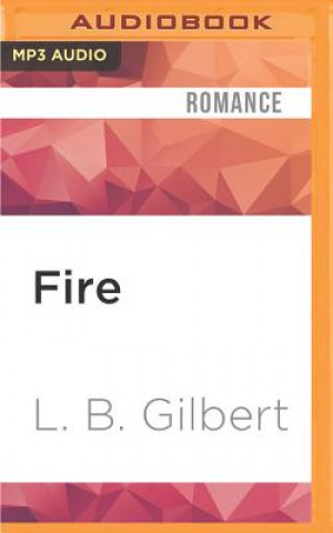 Digital Fire L. B. Gilbert