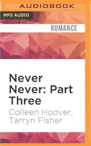 Digital Never Never, Part Three Colleen Hoover