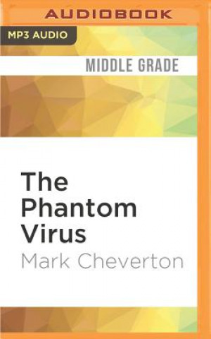 Digital The Phantom Virus: An Unofficial Minecrafter's Adventure (the Gameknight999 Series) Mark Cheverton