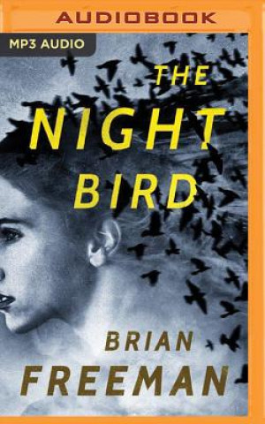 Audio The Night Bird Brian Freeman