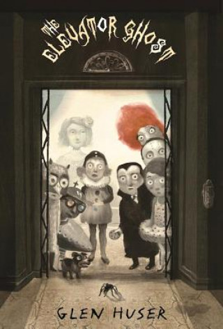 Knjiga Elevator Ghost Glen Huser