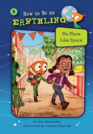Knjiga No Place Like Space (Book 5) Lisa Harkrader