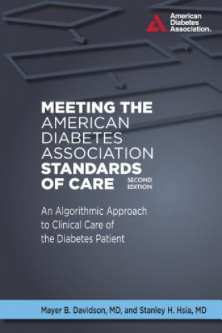 Książka Meeting the American Diabetes Association Standards of Care Stanley H. Hsia