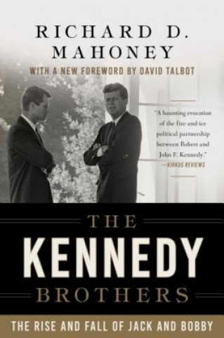 Kniha Kennedy Brothers Richard D. Mahoney