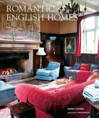 Kniha Romantic English Homes Robert O. Byrne