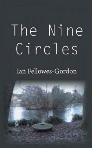 Kniha Nine Circles Ian Fellowes-Gordon