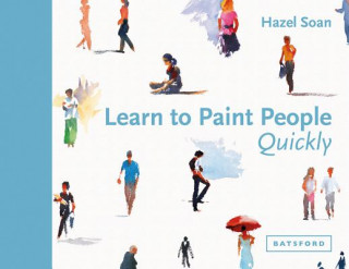 Книга Learn to Paint People Quickly Hazel Soan