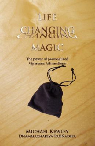 Kniha Life Changing Magic Michael Kewley
