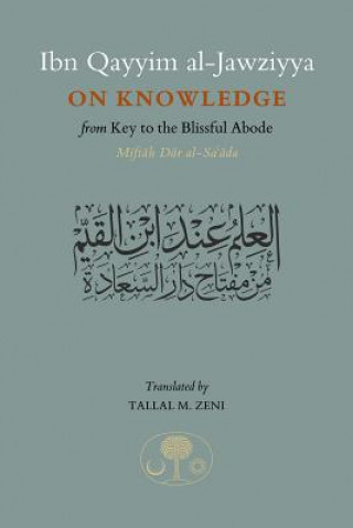 Buch Ibn Qayyim al-Jawziyya on Knowledge Ibn Qayyim Al-Jawziyya