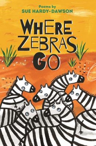 Carte Where Zebras Go Sue Hardy-Dawson