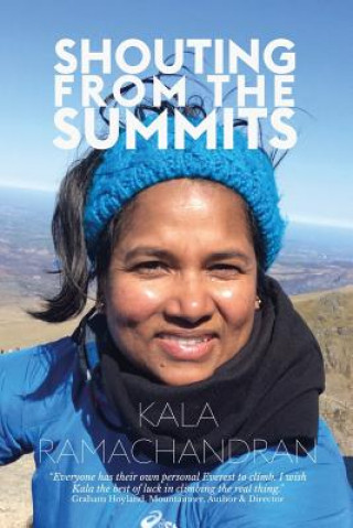 Kniha Shouting from the Summits Kala Ramachandran