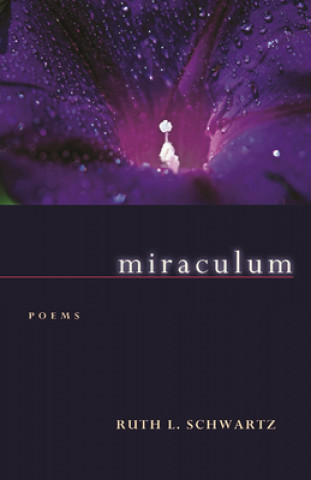Kniha Miraculum Ruth L. Schwartz