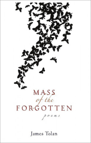 Книга Mass of the Forgotten James Tolan