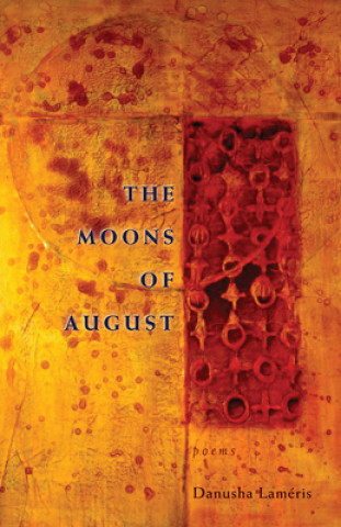 Carte Moons of August Danusha Lameris