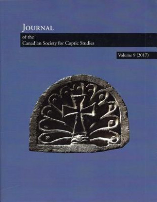 Kniha Journal of the Canadian Society for Coptic Studies Volume 9 (2017) Ramez Boutros