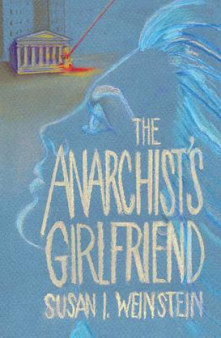 Livre Anarchist's Girlfriend Susan I Weinstein