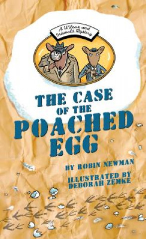 Книга The Case of the Poached Egg: A Wilcox & Griswold Mystery Robin Newman