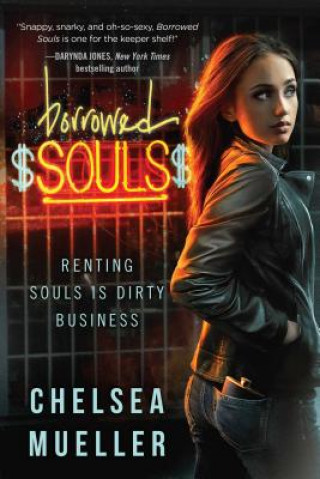 Kniha Borrowed Souls: A Soul Charmer Novel Chelsea Mueller