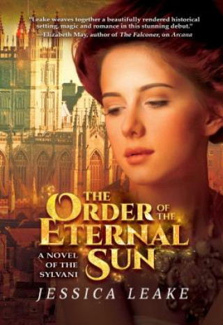 Könyv Order of the Eternal Sun Jessica Leake