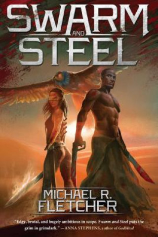 Книга Swarm and Steel Michael R. Fletcher