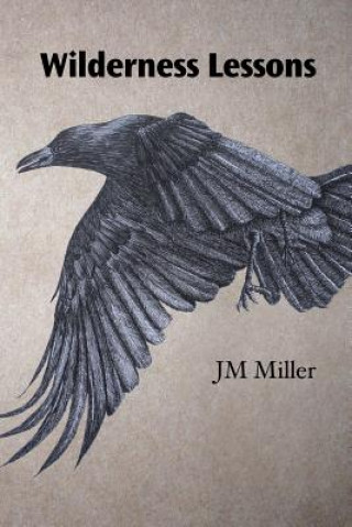 Книга Wilderness Lessons Jm Miller