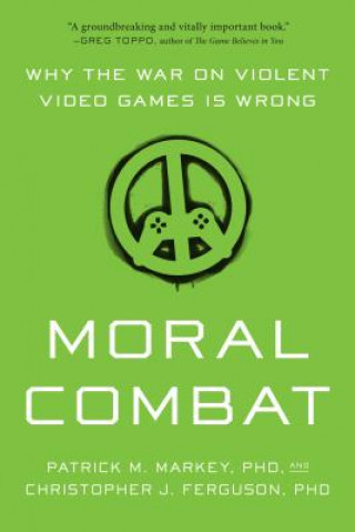 Könyv Moral Combat Patrick M. Markey