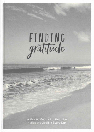 Könyv Finding Gratitude Compendium