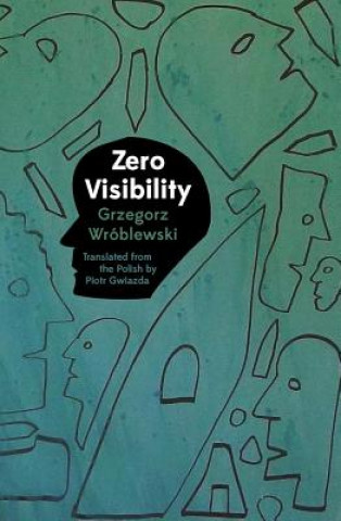 Книга Zero Visibility Grzegorz Wroblewski