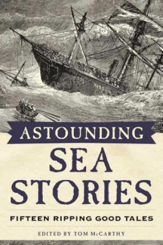 Kniha Astounding Sea Stories Tom McCarthy
