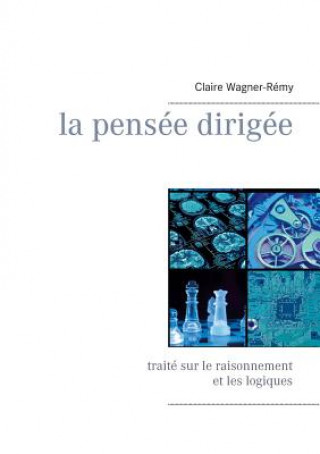 Kniha pensee dirigee Claire Wagner-Rémy