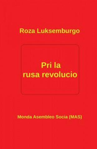 Kniha Pri la rusa revolucio Roza Luksemburgo