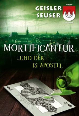 Kniha Mortificantur und der 13. Apostel Roland Geisler