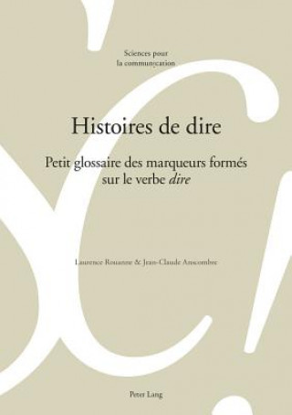 Könyv Histoires de Dire Jean-Claude Anscombre