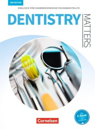 Kniha Dentistry Matters A2/B1. Schülerbuch Ian Wood