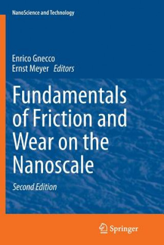 Kniha Fundamentals of Friction and Wear on the Nanoscale Enrico Gnecco
