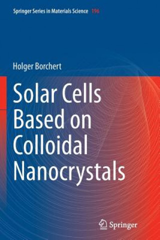 Carte Solar Cells Based on Colloidal Nanocrystals Holger Borchert