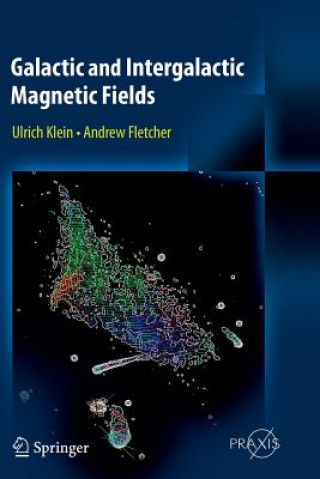 Książka Galactic and Intergalactic Magnetic Fields Ulrich Klein