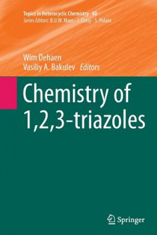Kniha Chemistry of 1,2,3-triazoles Vasiliy A. Bakulev