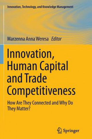 Livre Innovation, Human Capital and Trade Competitiveness Marzenna Anna Weresa