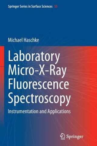 Kniha Laboratory Micro-X-Ray Fluorescence Spectroscopy Michael Haschke