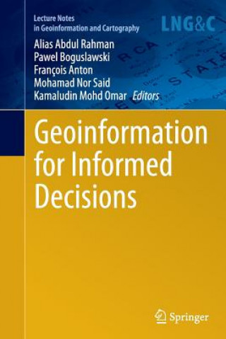 Book Geoinformation for Informed Decisions Alias Abdul Rahman