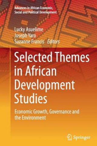 Książka Selected Themes in African Development Studies Lucky Asuelime