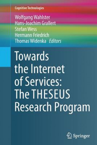 Kniha Towards the Internet of Services: The THESEUS Research Program Hermann Friedrich