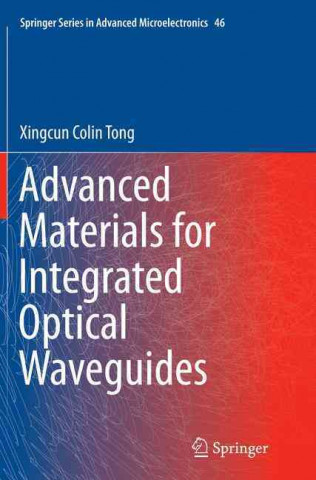 Kniha Advanced Materials for Integrated Optical Waveguides Tong