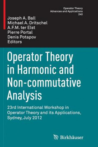 Kniha Operator Theory in Harmonic and Non-commutative Analysis Joseph A. Ball