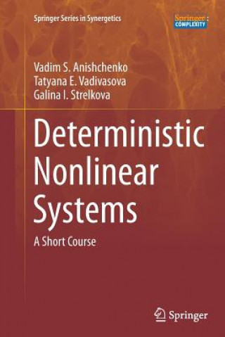 Книга Deterministic Nonlinear Systems Vadim S. Anishchenko